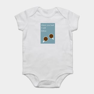 Gilmore girls - Where you lead Baby Bodysuit